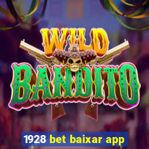 1928 bet baixar app